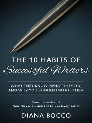cover image of The 10 Habits of Successful Writers